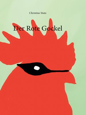 cover image of Der rote Gockel